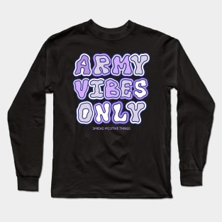 Army Vibes Only BTS Long Sleeve T-Shirt